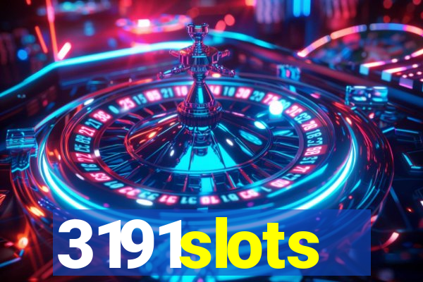 3191slots