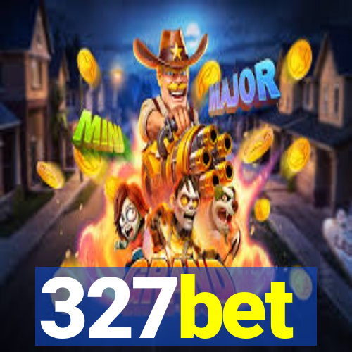 327bet