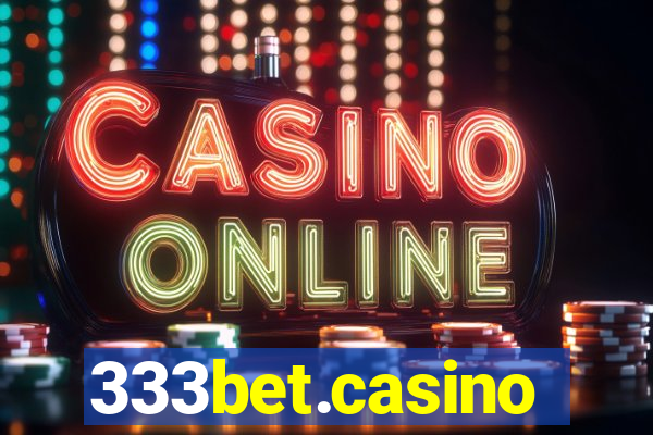 333bet.casino