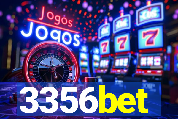 3356bet