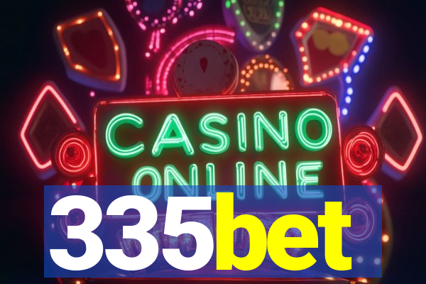 335bet