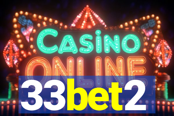 33bet2
