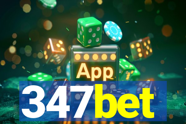 347bet