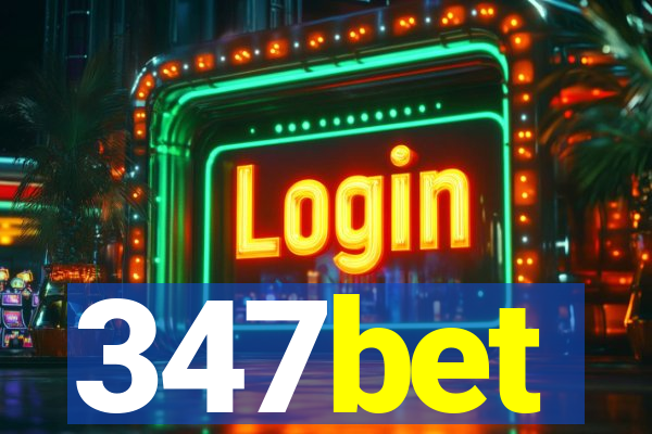 347bet