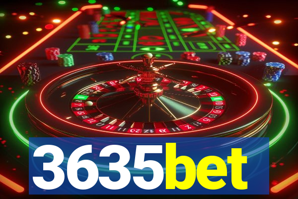 3635bet