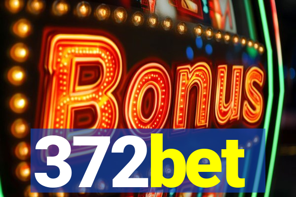 372bet