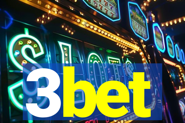 3bet
