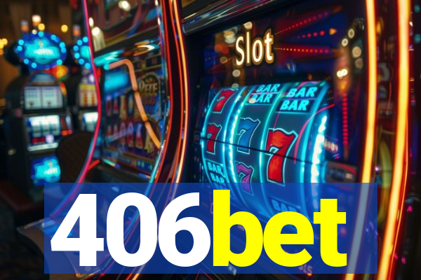 406bet