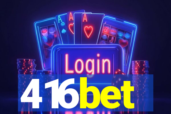 416bet