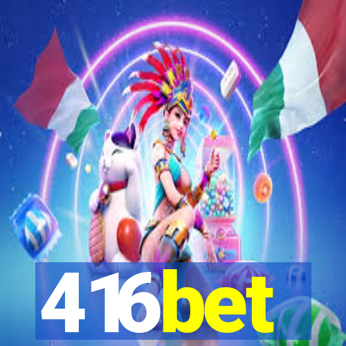 416bet