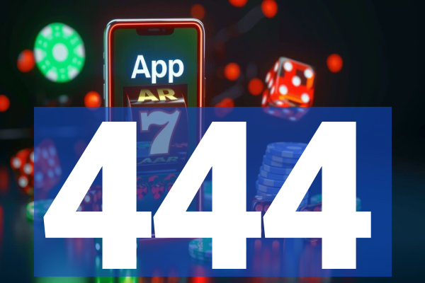 444