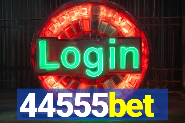 44555bet