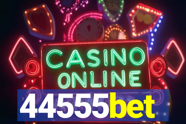 44555bet