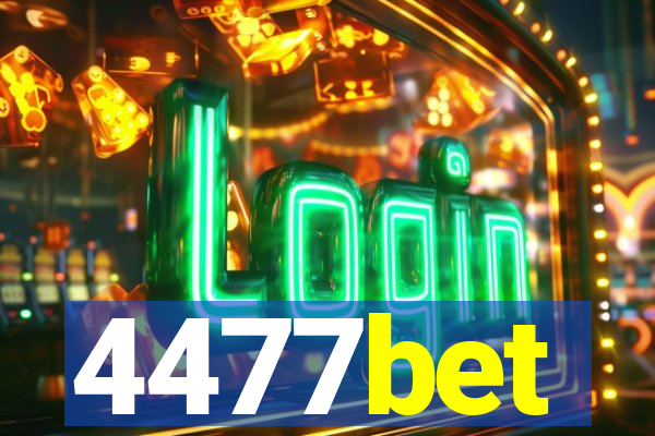 4477bet
