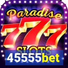 45555bet