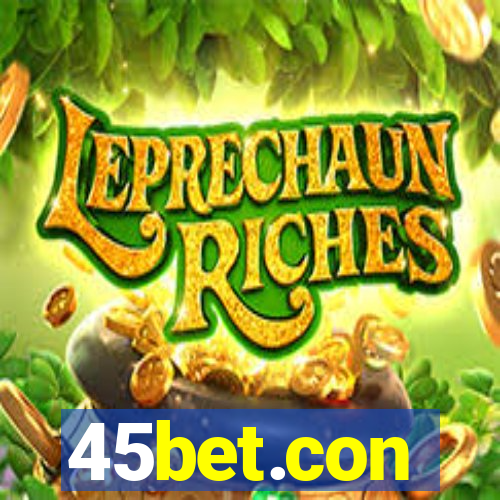 45bet.con