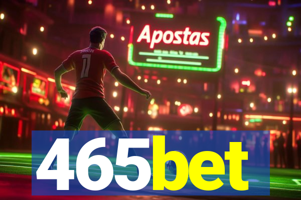 465bet