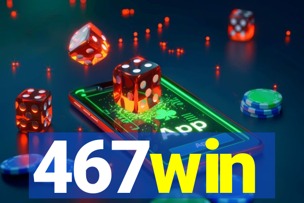 467win