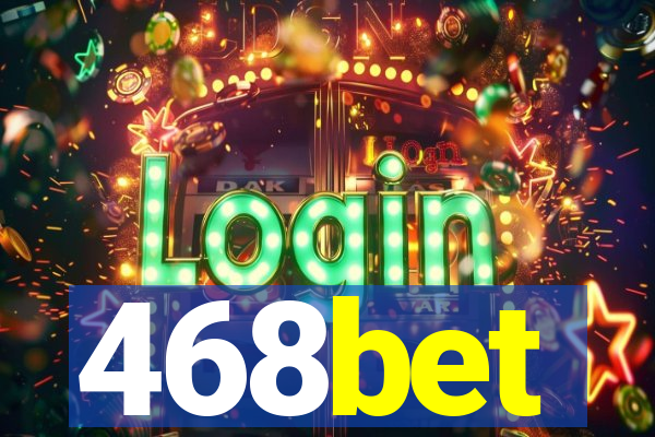 468bet