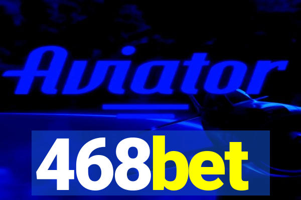 468bet