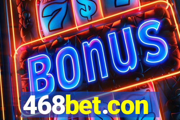 468bet.con