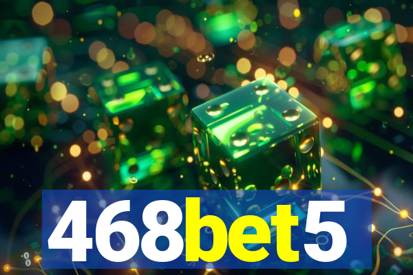 468bet5
