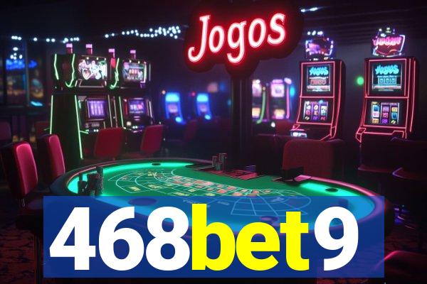 468bet9
