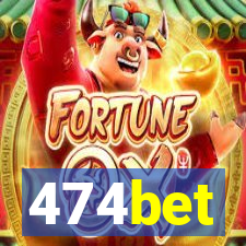 474bet
