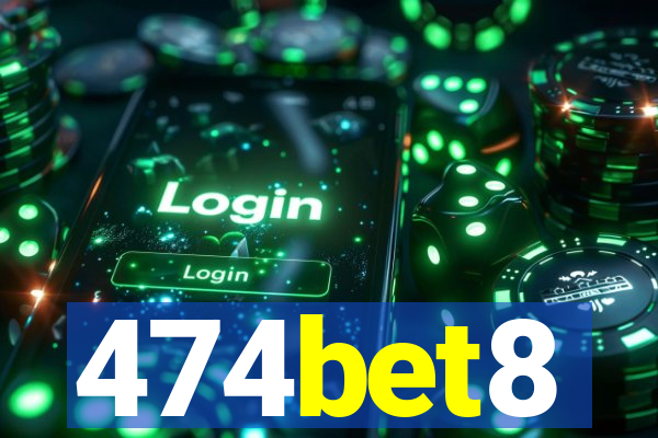 474bet8
