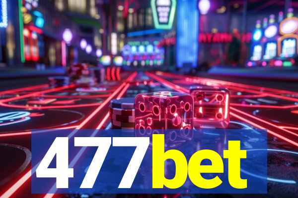 477bet