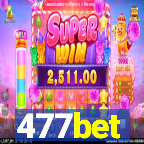 477bet
