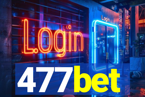 477bet