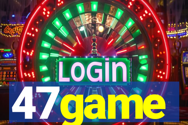 47game