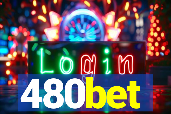 480bet