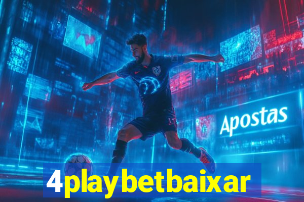 4playbetbaixar