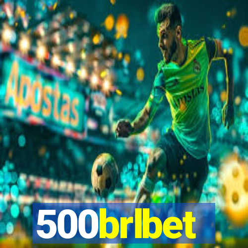 500brlbet