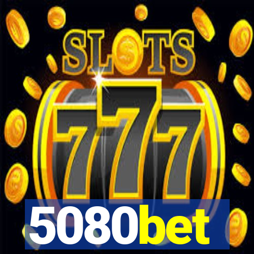 5080bet