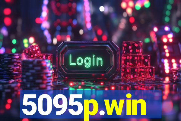 5095p.win