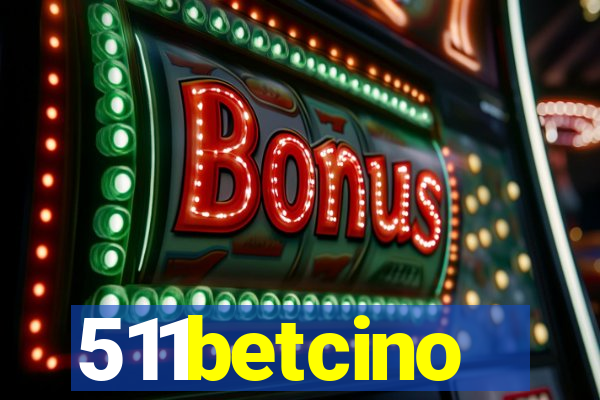 511betcino