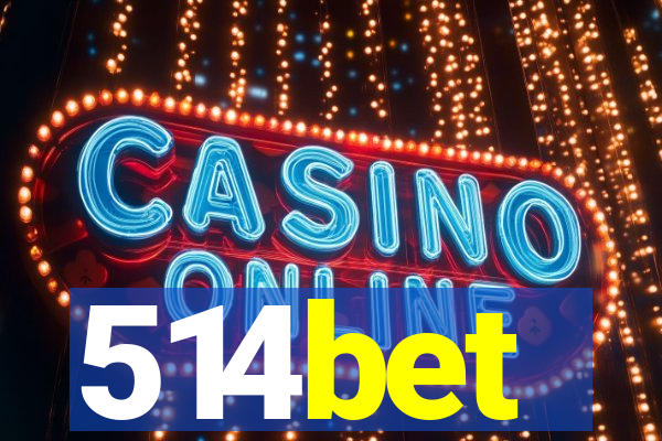 514bet