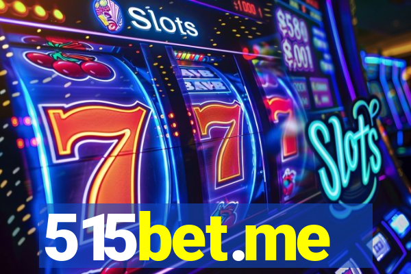 515bet.me