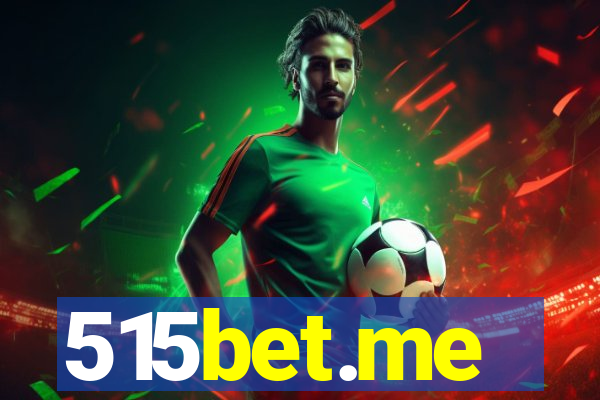 515bet.me