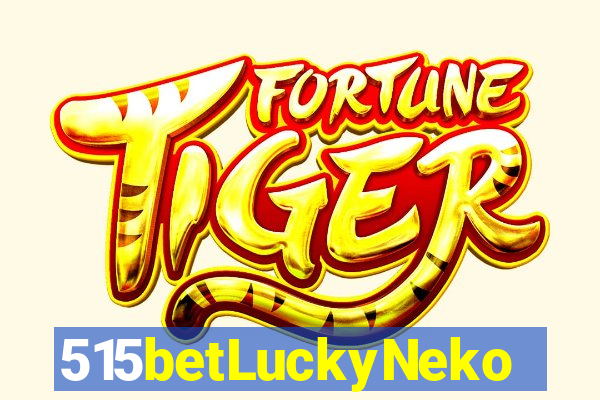 515betLuckyNeko