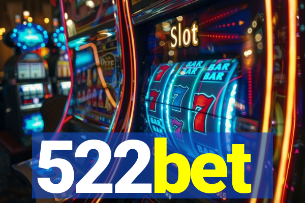 522bet