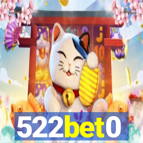 522bet0