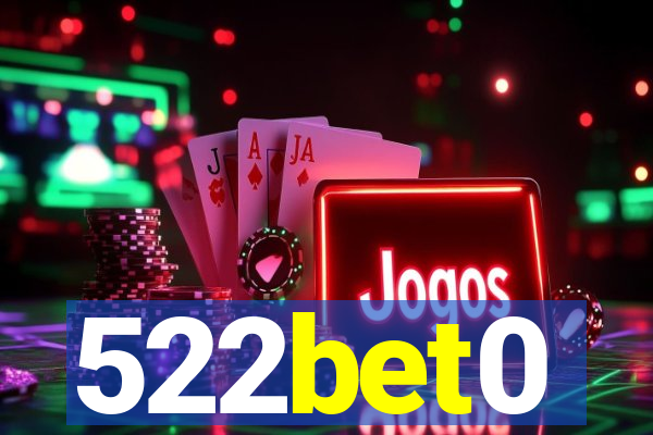 522bet0