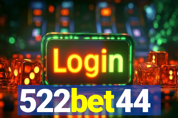 522bet44