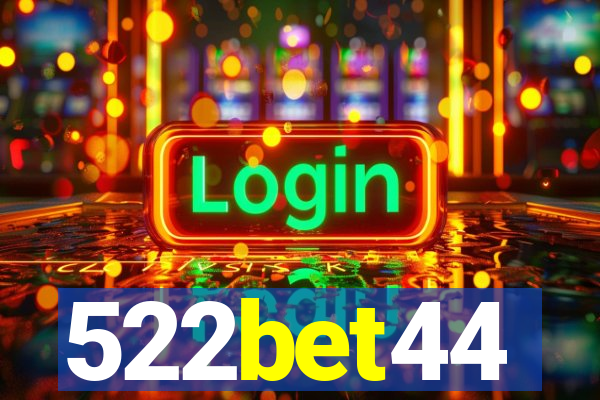 522bet44
