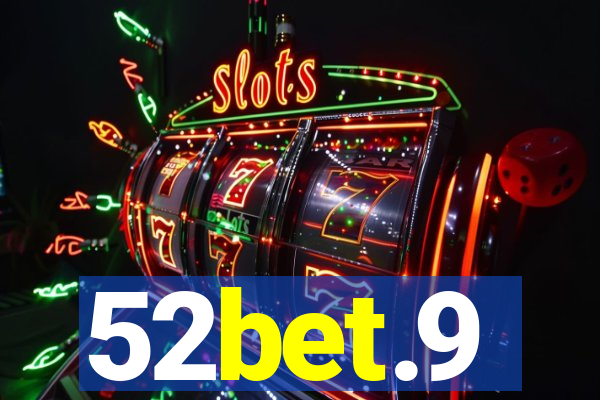 52bet.9