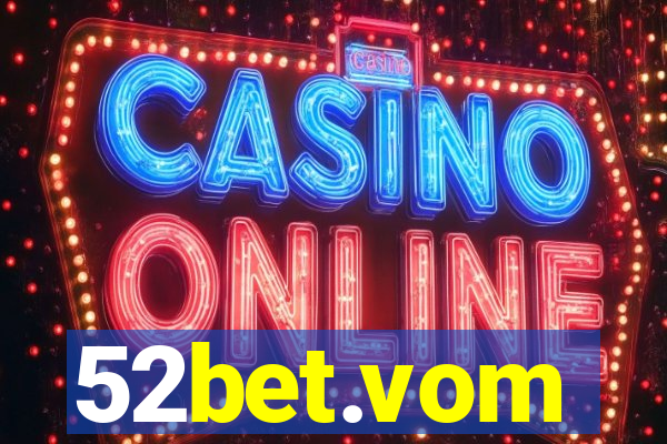 52bet.vom